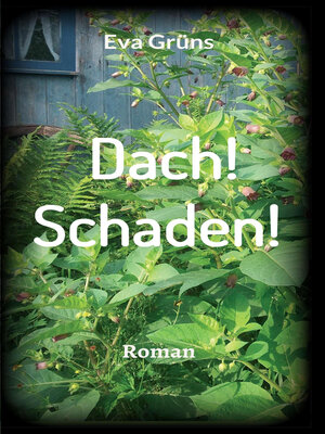 cover image of Dach! Schaden!